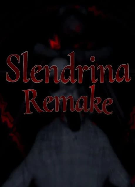 Slendrina Remake