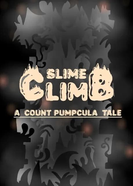 Slime Climb: A Count Pumpcula Tale