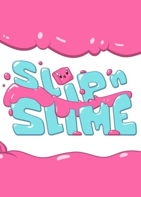 Slip 'n Slime