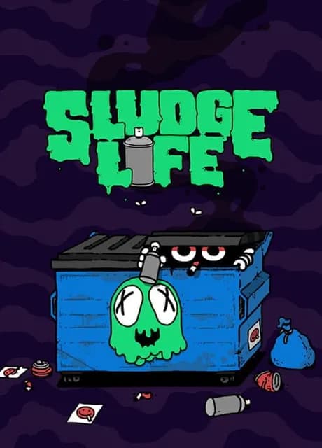 Sludge Life