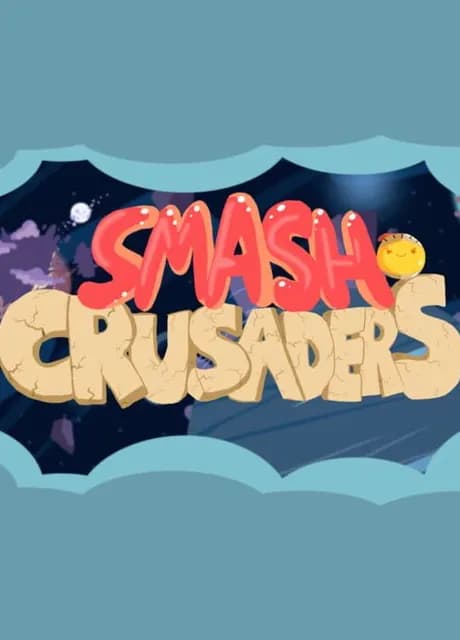Smash Crusaders