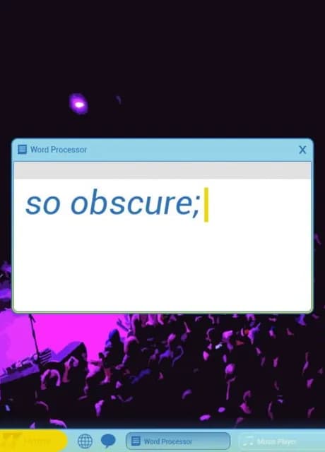 So Obscure;