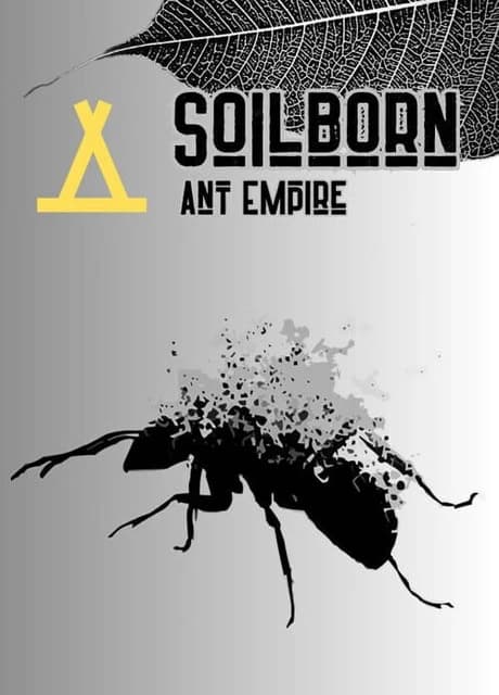 Soilborn: Ant Empire