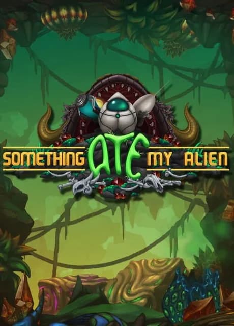 Something Ate My Alien