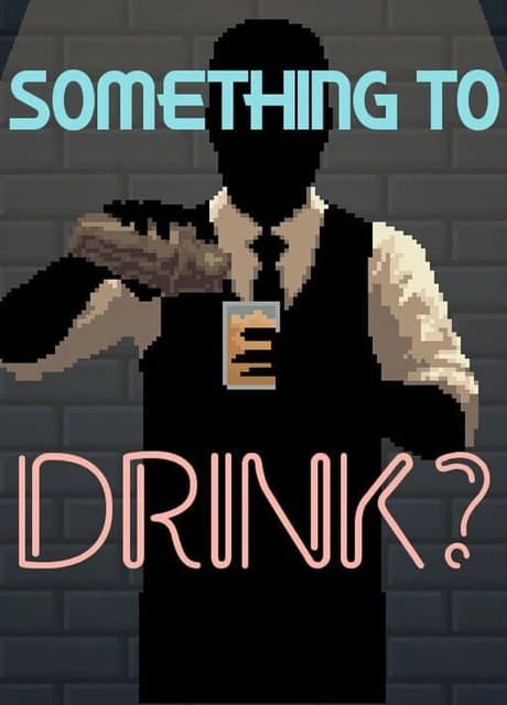 Something to Drink?