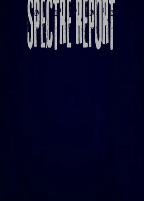 Spectre Report