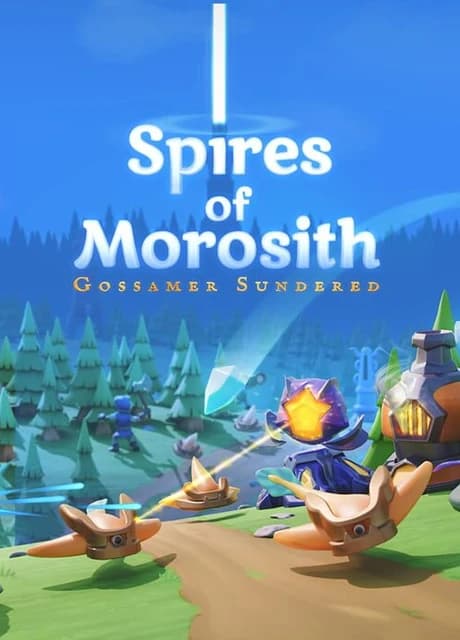 Spires of Morosith: Gossamer Sundered