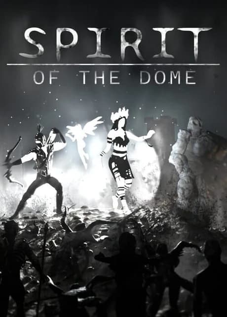 Spirit of the Dome