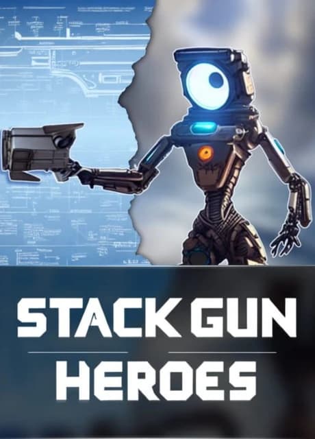 Stack Gun Heroes