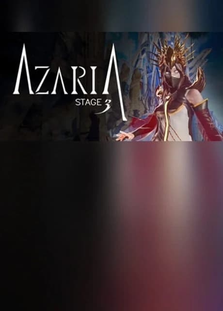 Stage 3: Azaria