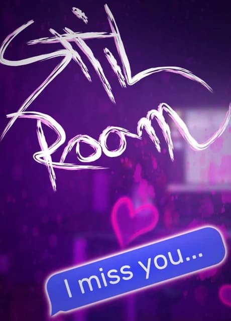 Still Room: I Miss You
