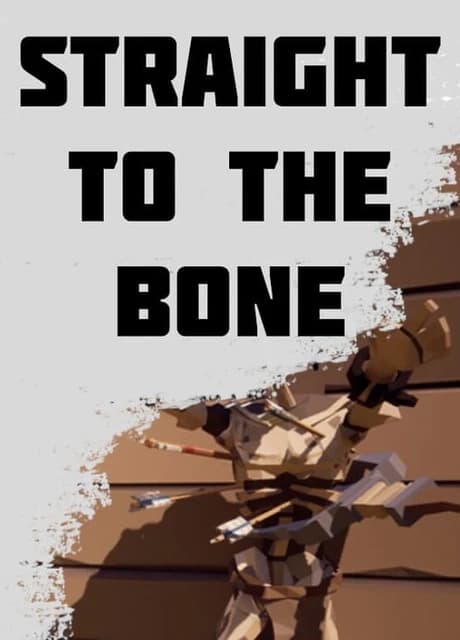Straight to the Bone