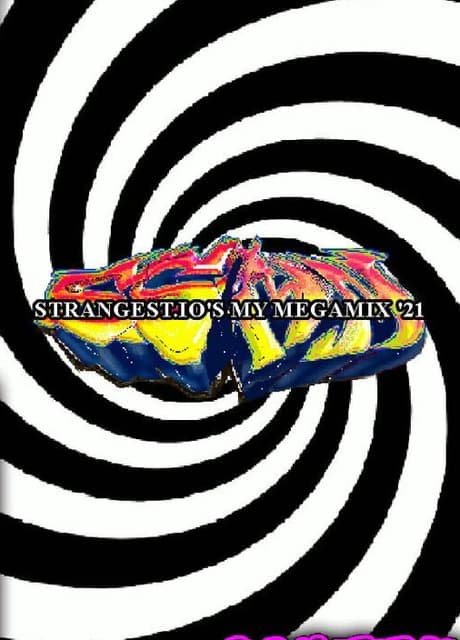 Strangest.io's My Megamix '21