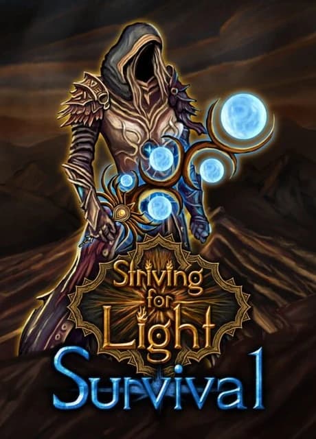 Striving for Light: Survival