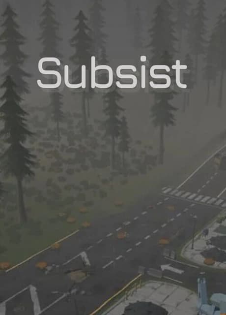 Subsist: Apocalypse Survival