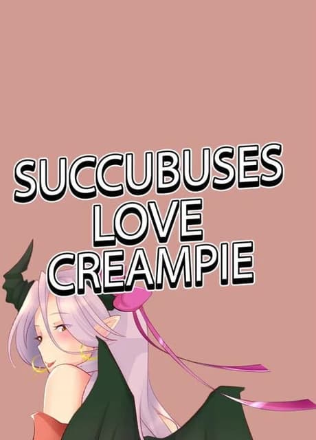 Succubuses Love Creampie