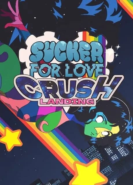 Sucker for Love: Crush Landing