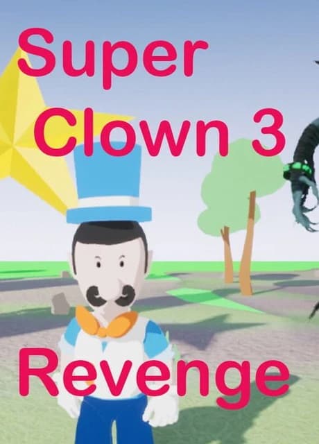 Super Clown 3: Revenge