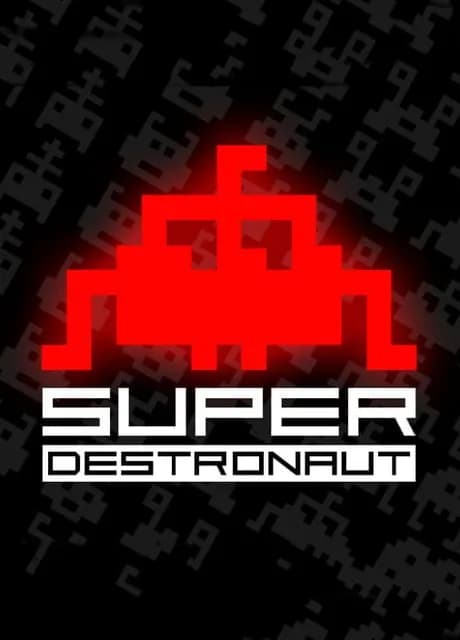 Super Destronaut