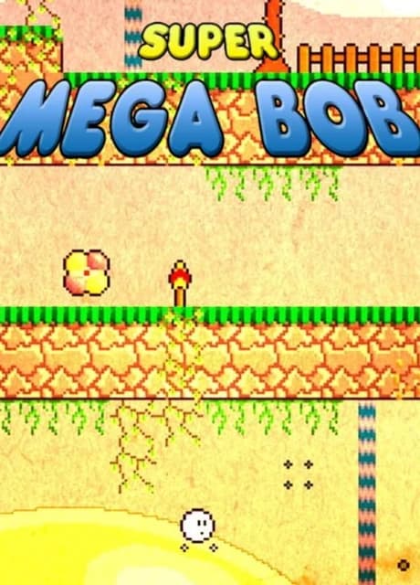 Super Mega Bob