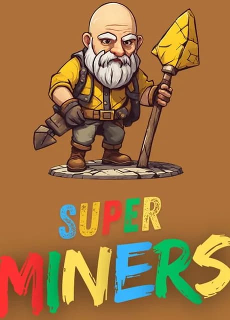 Super Miners