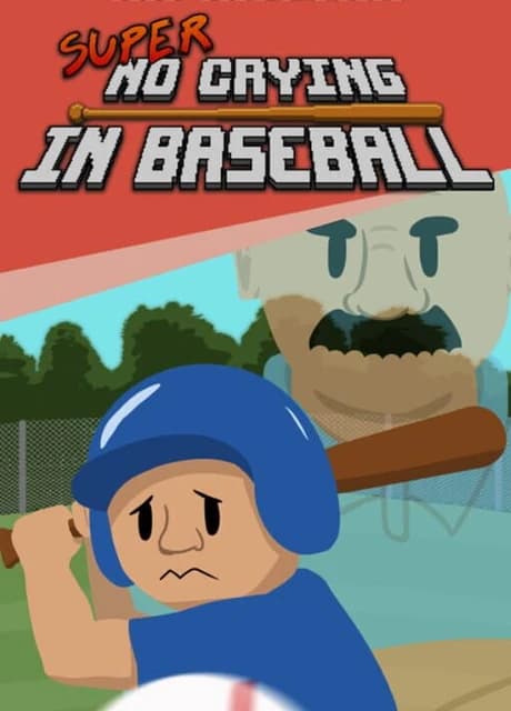 Super No Crying in Baseball