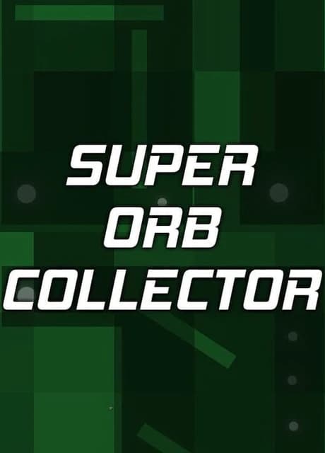 Super Orb Collector