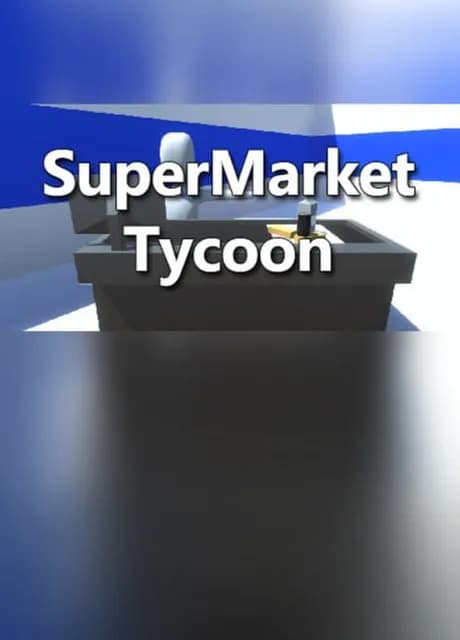 Supermarket Tycoon