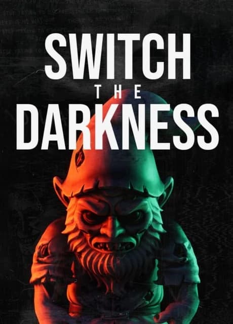 Switch the Darkness