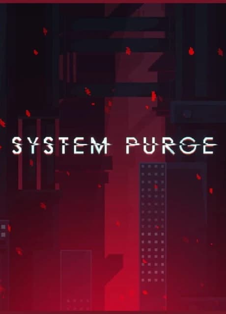 System Purge