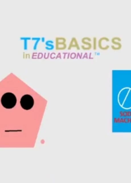 T7's Basics in Educational