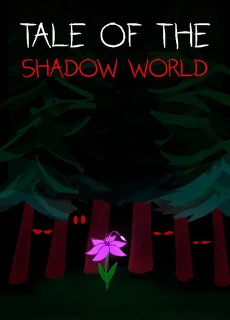 Tale of the Shadow World