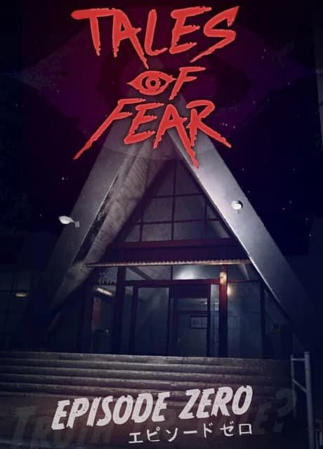 Tales of Fear: Episode Zero
