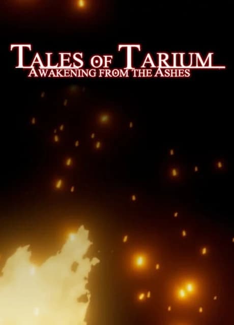 Tales of Tarium: Awakening from the Ashes