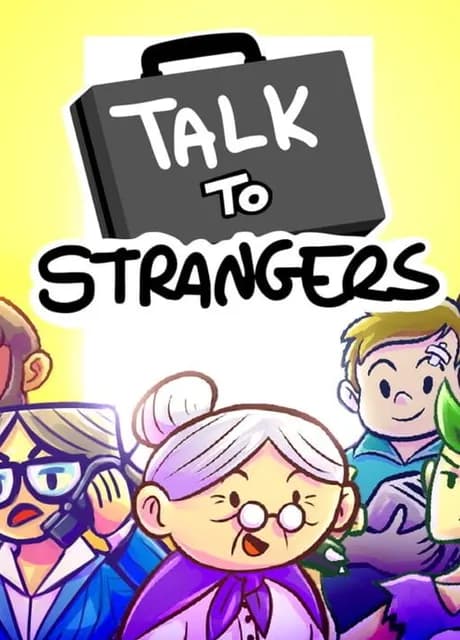Talk to Strangers