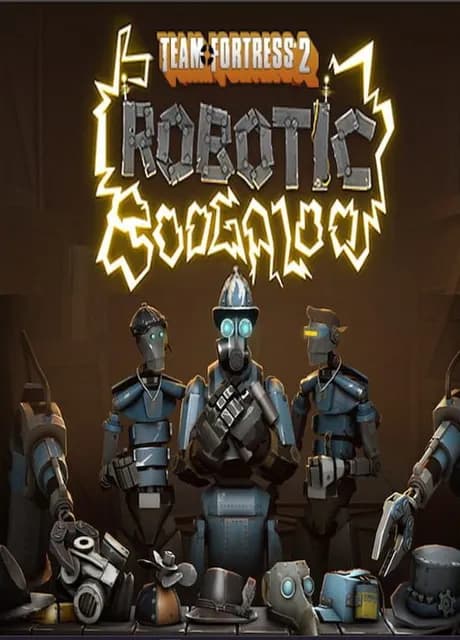 Team Fortress 2: Robotic Boogaloo