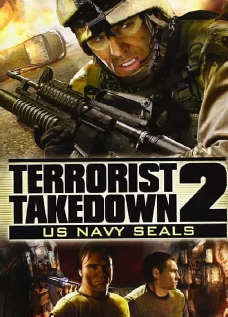 Terrorist Takedown 2: US Navy Seals