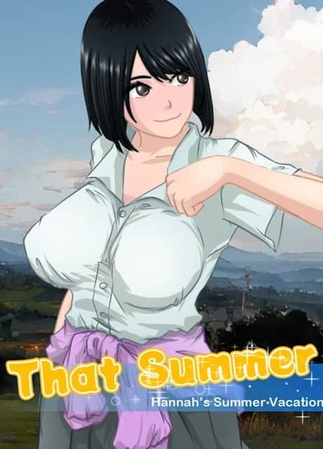 That Summer: Hannah's Summer Vacation