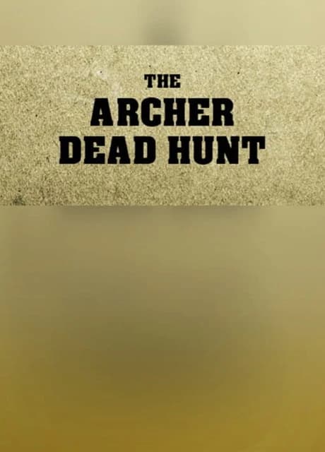 The Archer: Dead Hunt