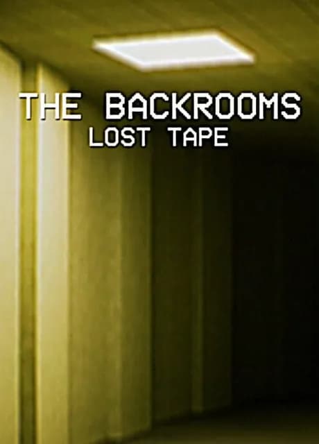 The Backrooms: Lost Tape