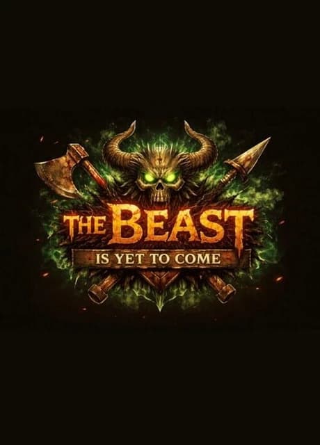 The Beast Is yet to Come