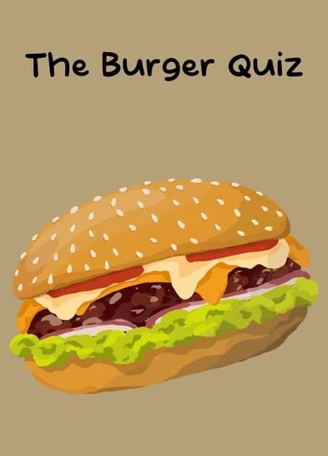 The Burger Quiz