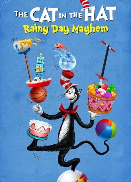 The Cat in the Hat: Rainy Day Mayhem