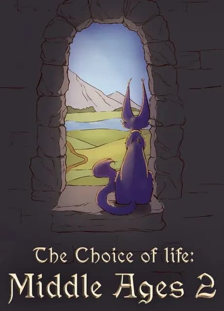 The Choice of Life: Middle Ages 2