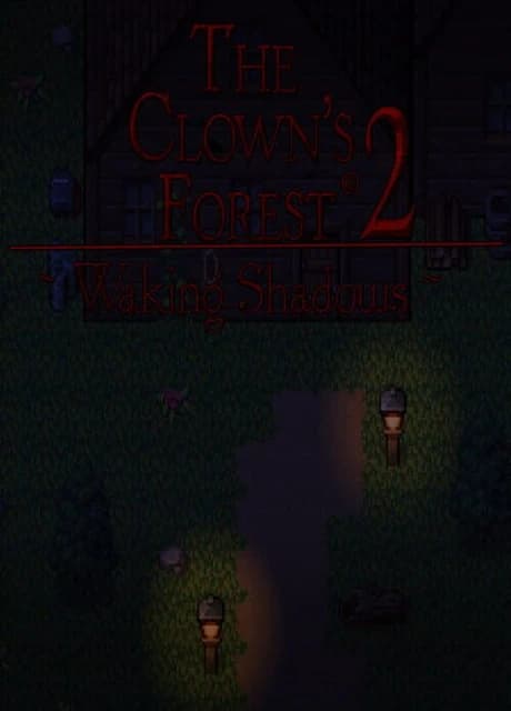 The Clown's Forest 2: Waking Shadows