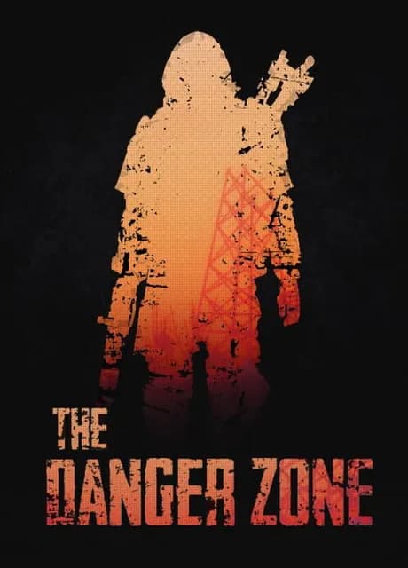 The Danger Zone