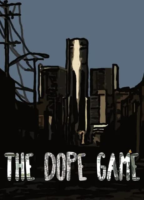 The Dope Game
