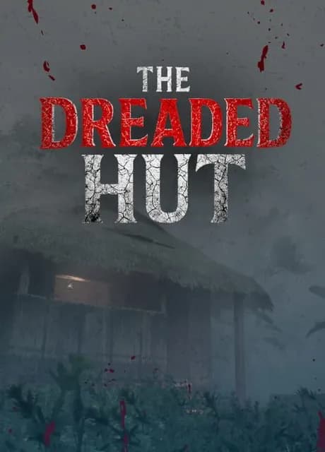 The Dreaded Hut