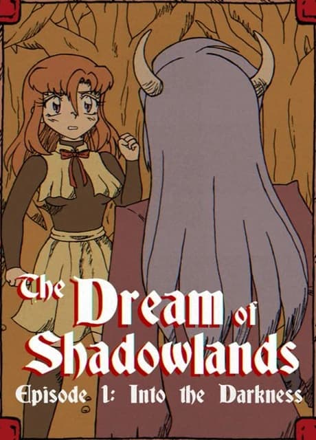 The Dream of Shadowlands