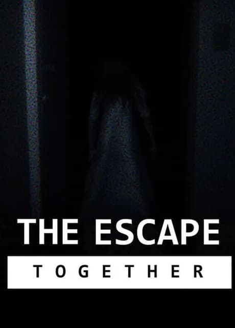 The Escape: Together
